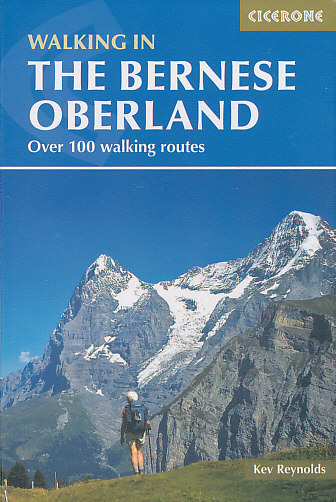 Cicerone The Bernese Alps walking guide (Reynolds) anglicky