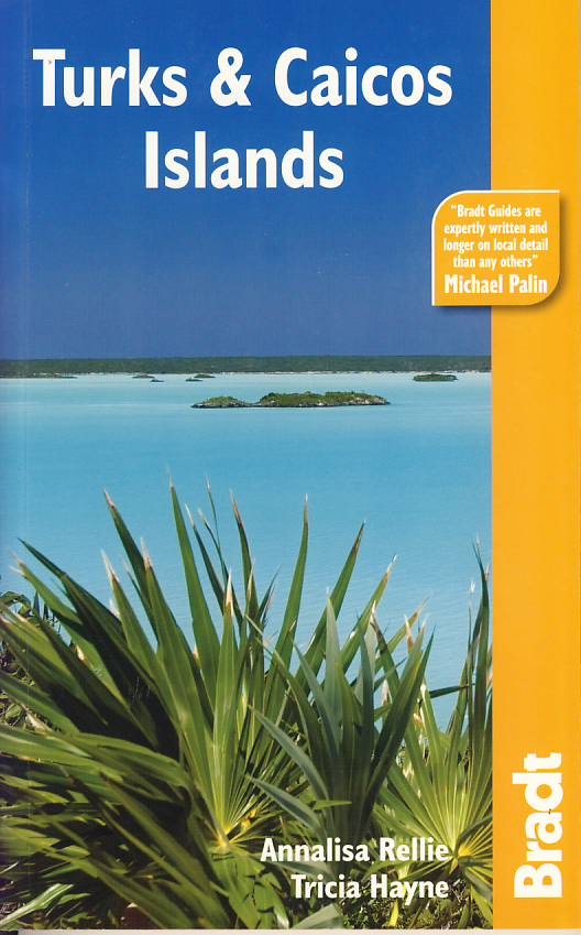 Bradt Travel Guides průvodce Turks a Caicos Islands 1. edice anglicky