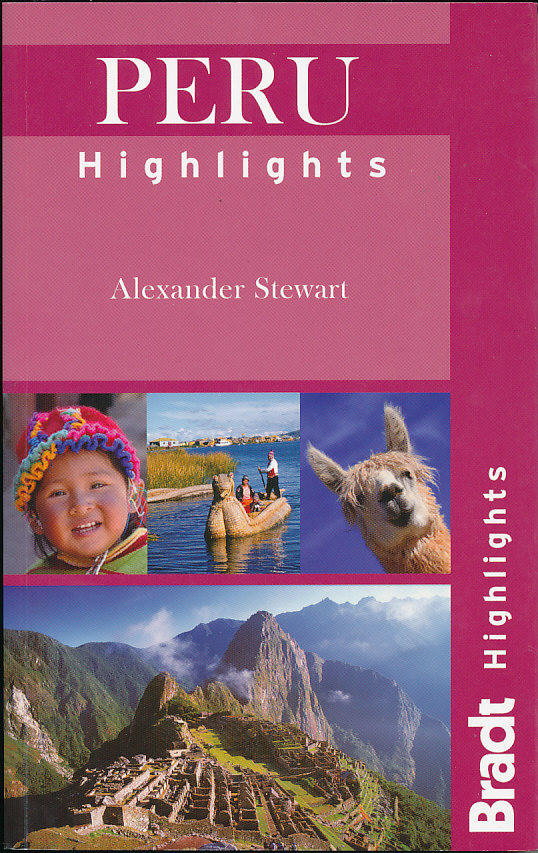 Bradt Travel Guides průvodce Peru Highlights anglicky