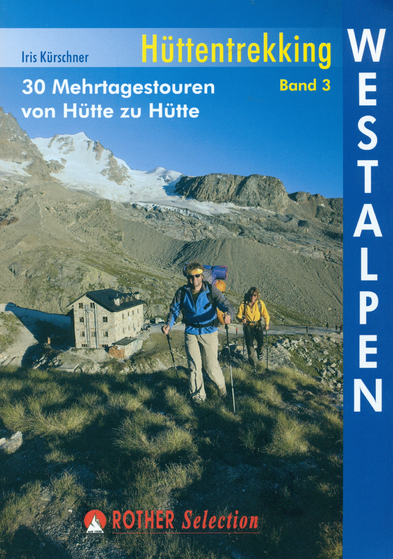 Rother Hüttentrekking Westalpen band 3, 1. vydání německy