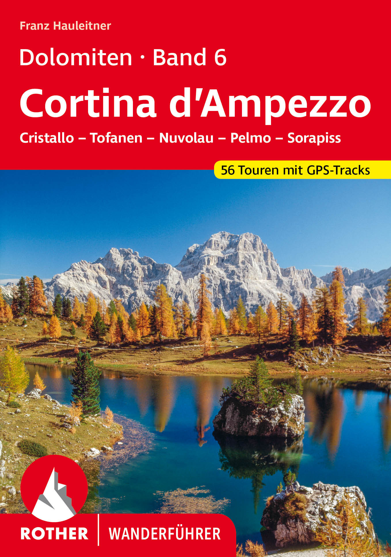 Rother Dolomiten 6-Rund um Cortina d'Ampezzo německy WF (Dolo