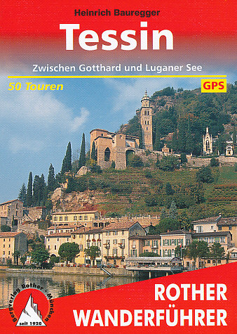 Rother Tessin (Gotthard und Luganer See), 8.edice, německy WF