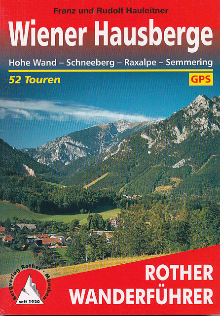 Rother Wiener Hausberge-Hohe Wand, Schneeberg, 7.edice německ