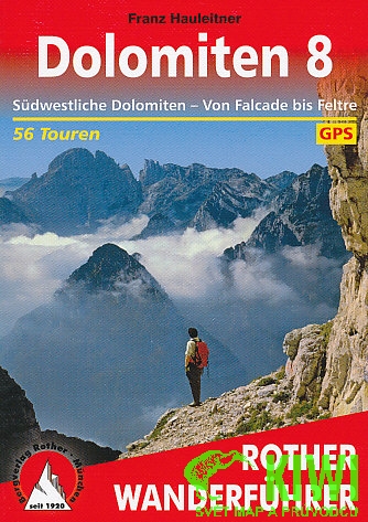 Rother Dolomiten 8 von Falcade bis Feltre německy WF