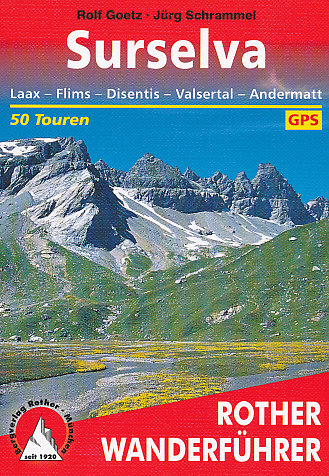 Rother Surselva-Laax,Flims,Disentis,Valsertal,Andermatt, 6.ed