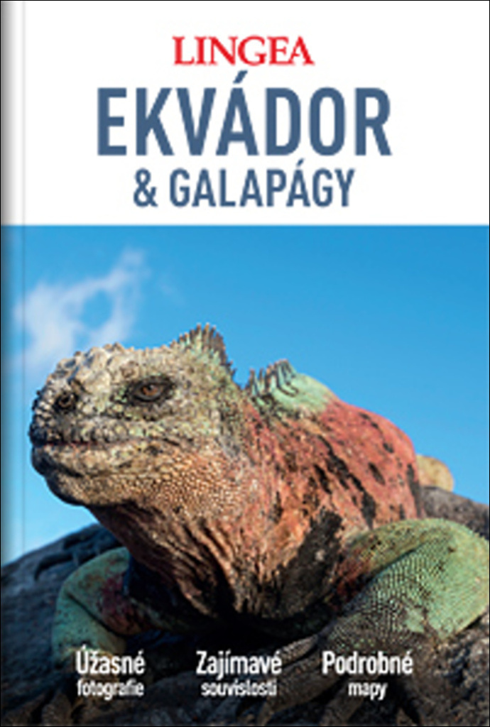 Ekvádor a Galapágy - velký průvodce