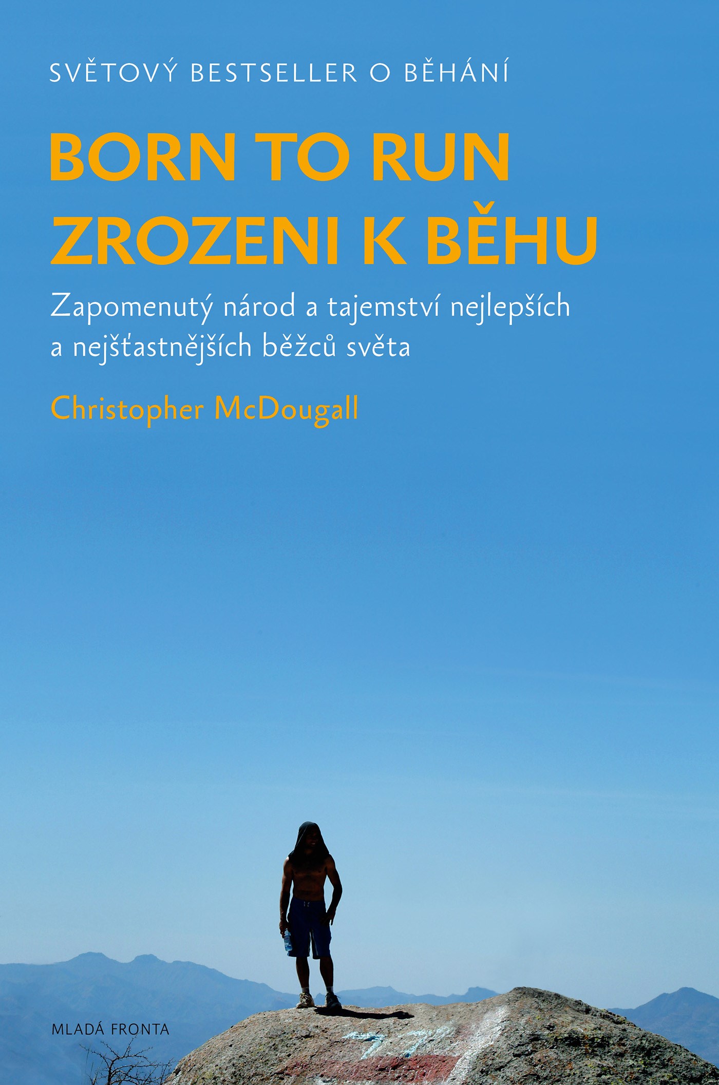Zrozeni k běhu - Born to run - kniha - Christopher McDougall