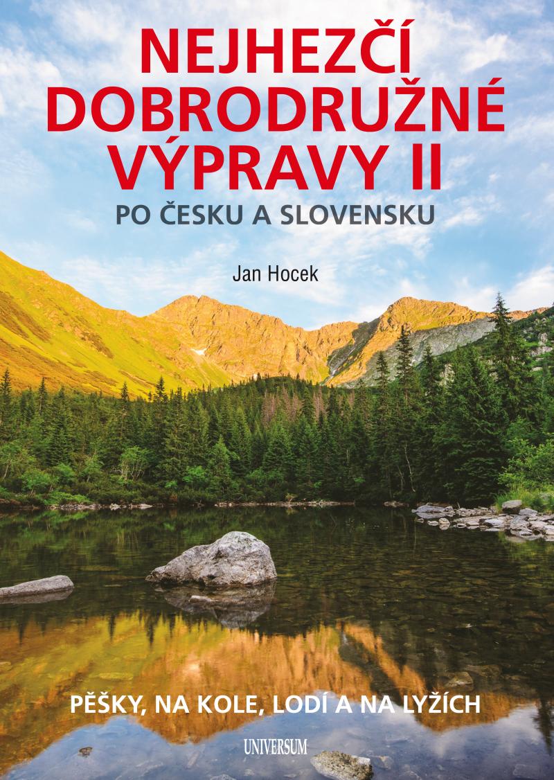 Nejhezčí dobrodružné výpravy po Česku a Slovensku II - kniha