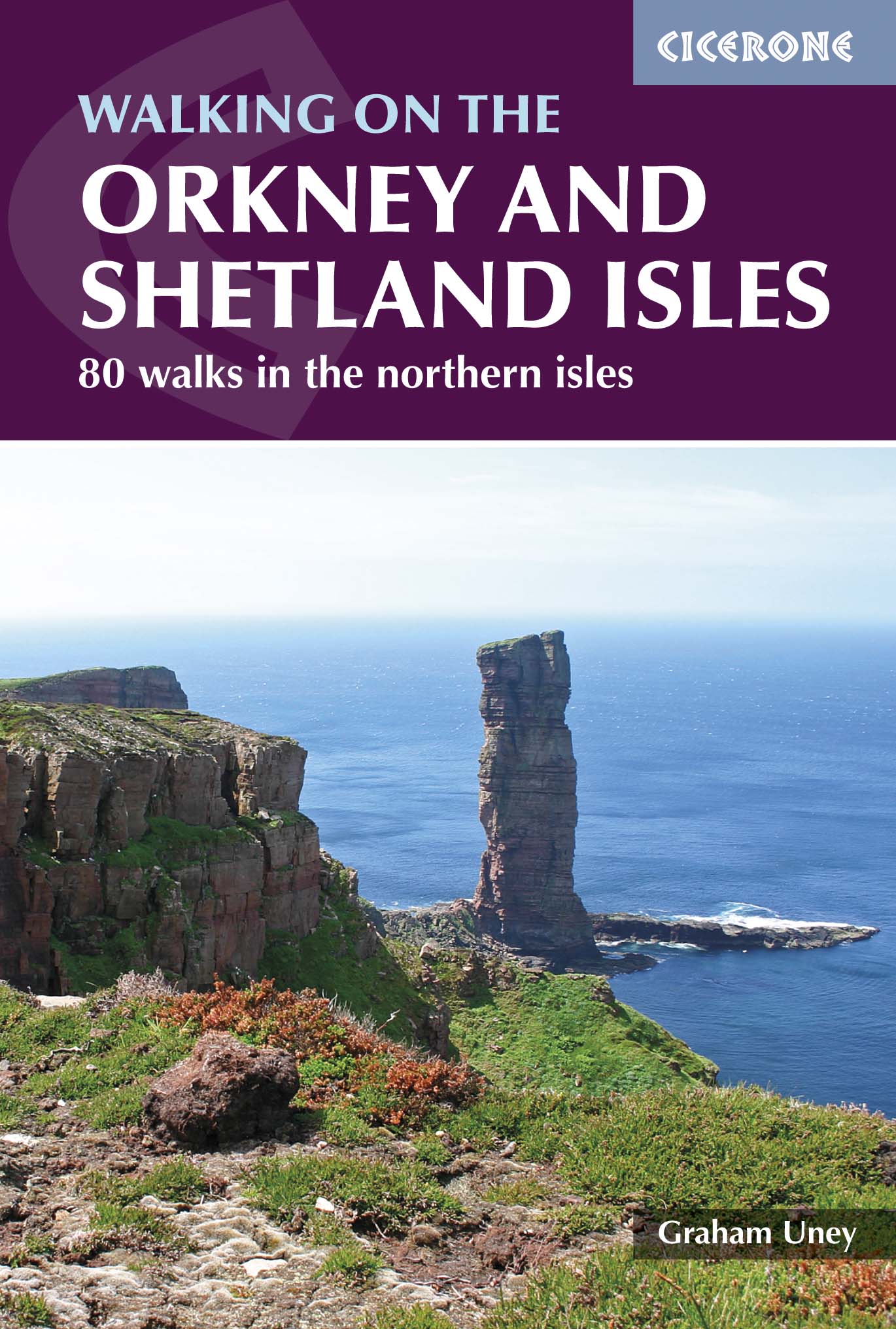 Cicerone Walking on Orkney and Shetland Isles