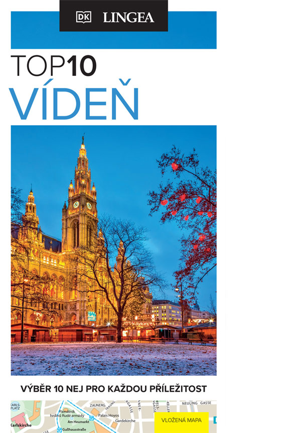 Vídeň TOP 10 - turistický průvodce