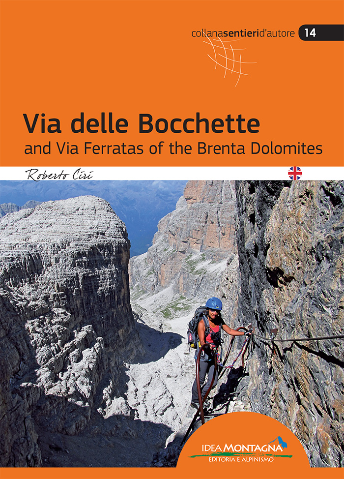Via delle Bocchette and Via Ferratas of the Brenta Dolomites - průvodce na ferraty