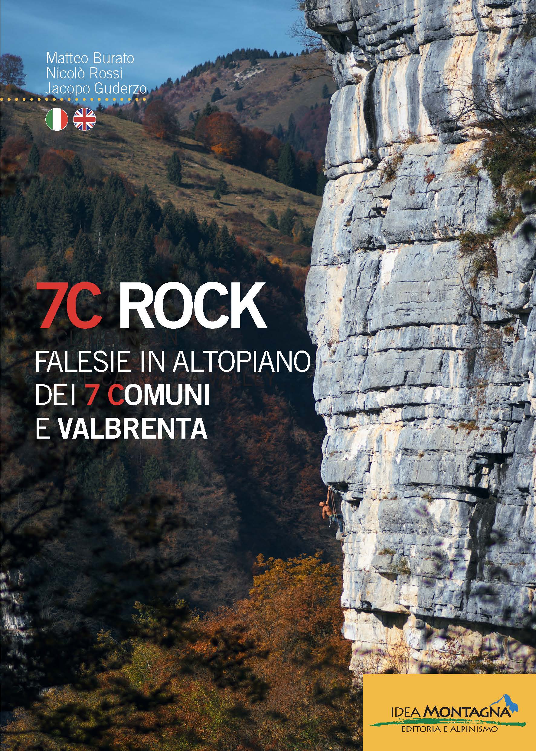 7C Rock falesie in Altopiano - horolezecký průvodce
