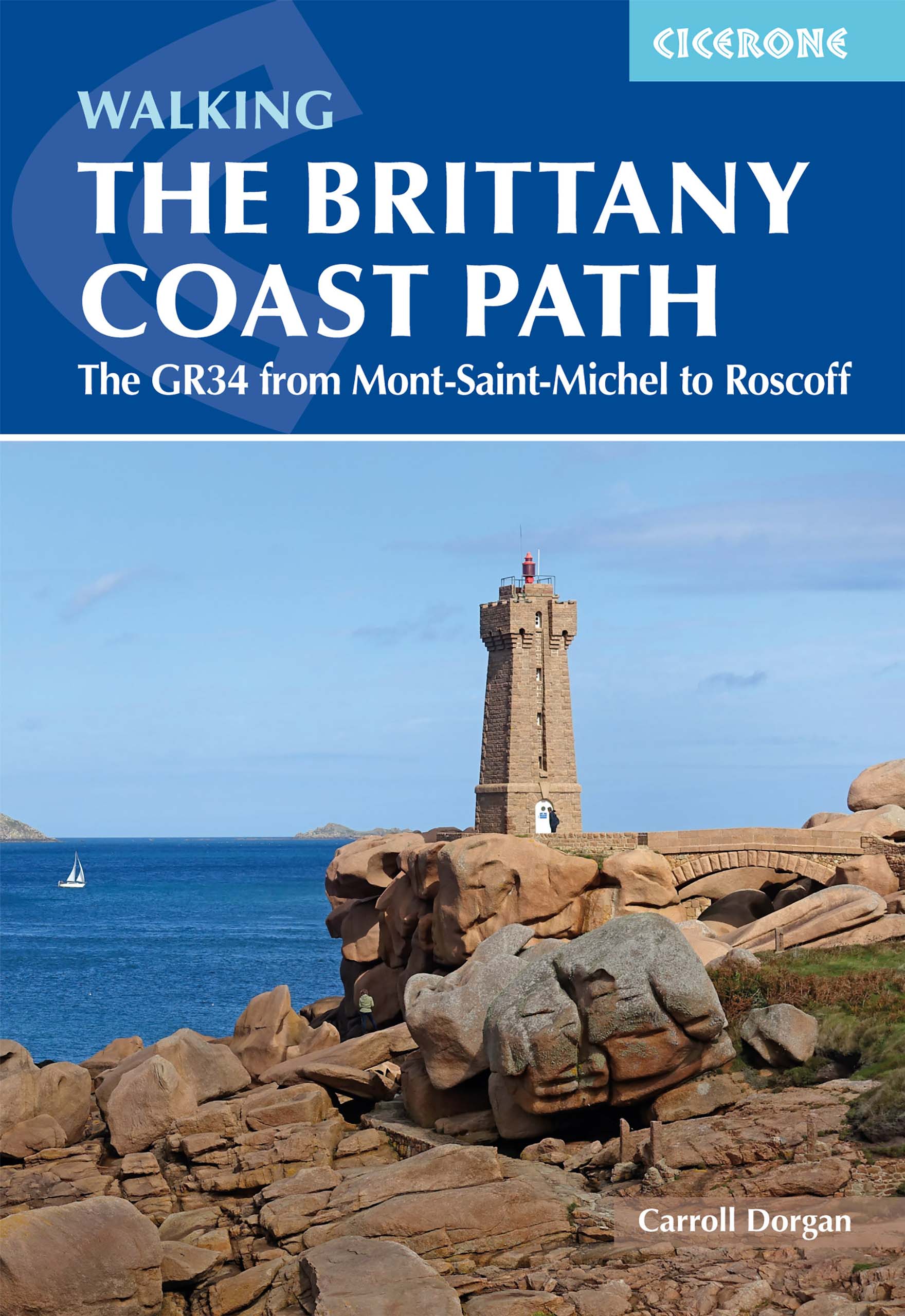 Brittany Coast Path-GR34 Mont-Saint Michel to Roscoff - HRP -turistický průvodce