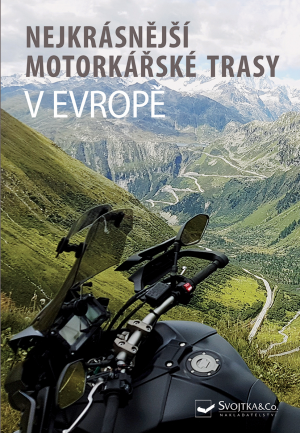 Nejkrásnější motorkářské trasy v Evropě - kniha