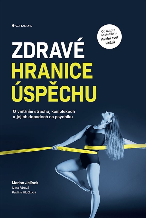 Grada Zdravé hranice úspěchu (Marian Jelínek)