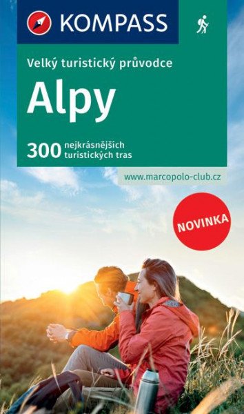 Alpy - velký turistický průvodce