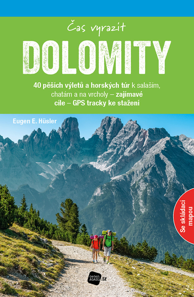 Dolomity - čas vyrazit - tursitický průvodce