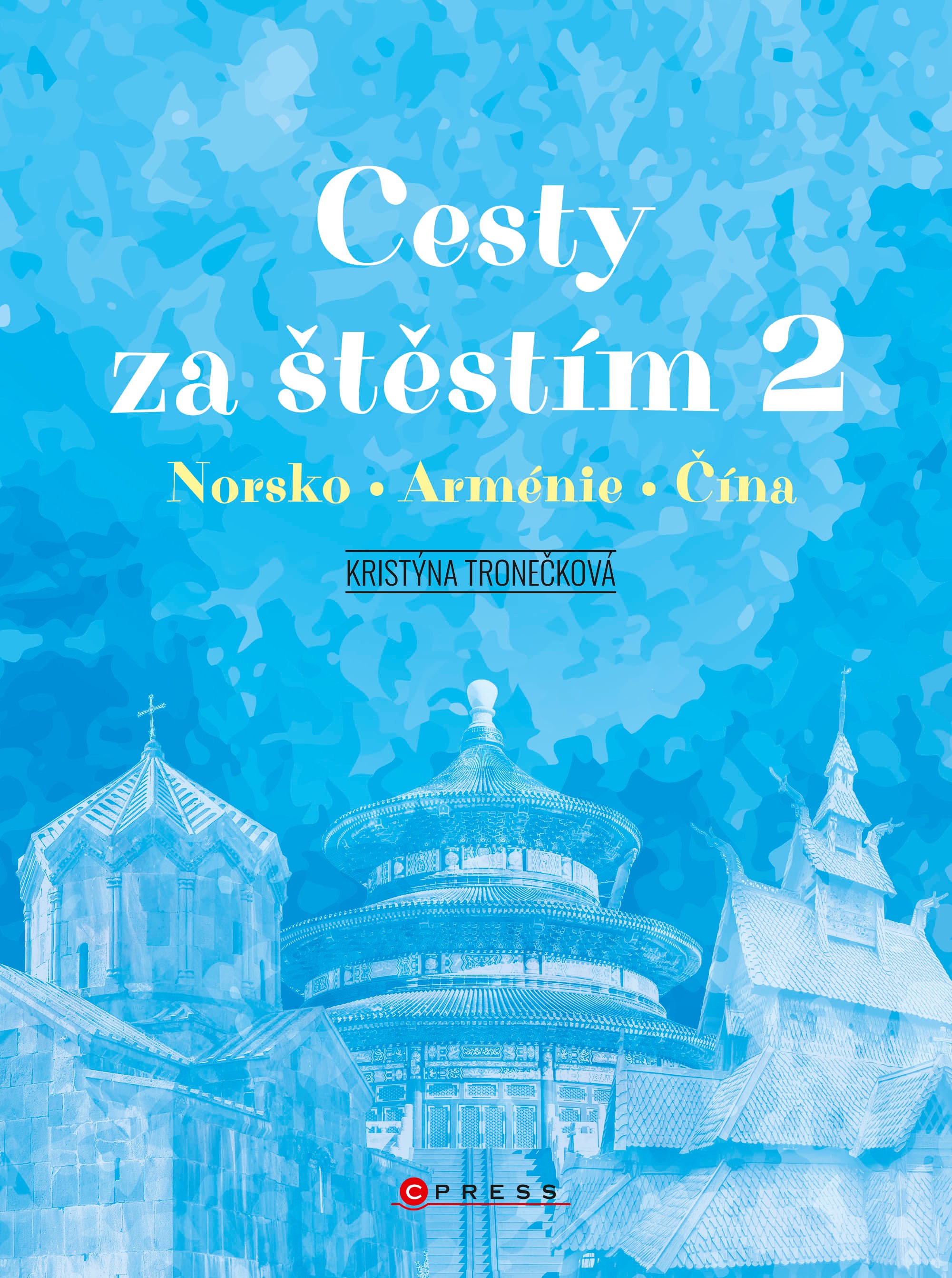 Cesty za štěstím 2 - kniha