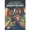 průvodce Příběhy jihomoravských minipivovarů (Filip Vrána)