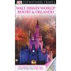 průvodce Walt Disney World and Orlando 7. edice anglicky