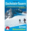 Dachstein - Tauern - skialpinistický průvodce