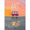 Busny: Zpět