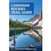 Canadian Rockies Trail Guide - turistický průvodce
