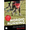 Nordic running - Běh s holemi jako zdravější a efektivnější způsob běhání