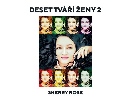 Deset tváří ženy 2 [tištěná] A5