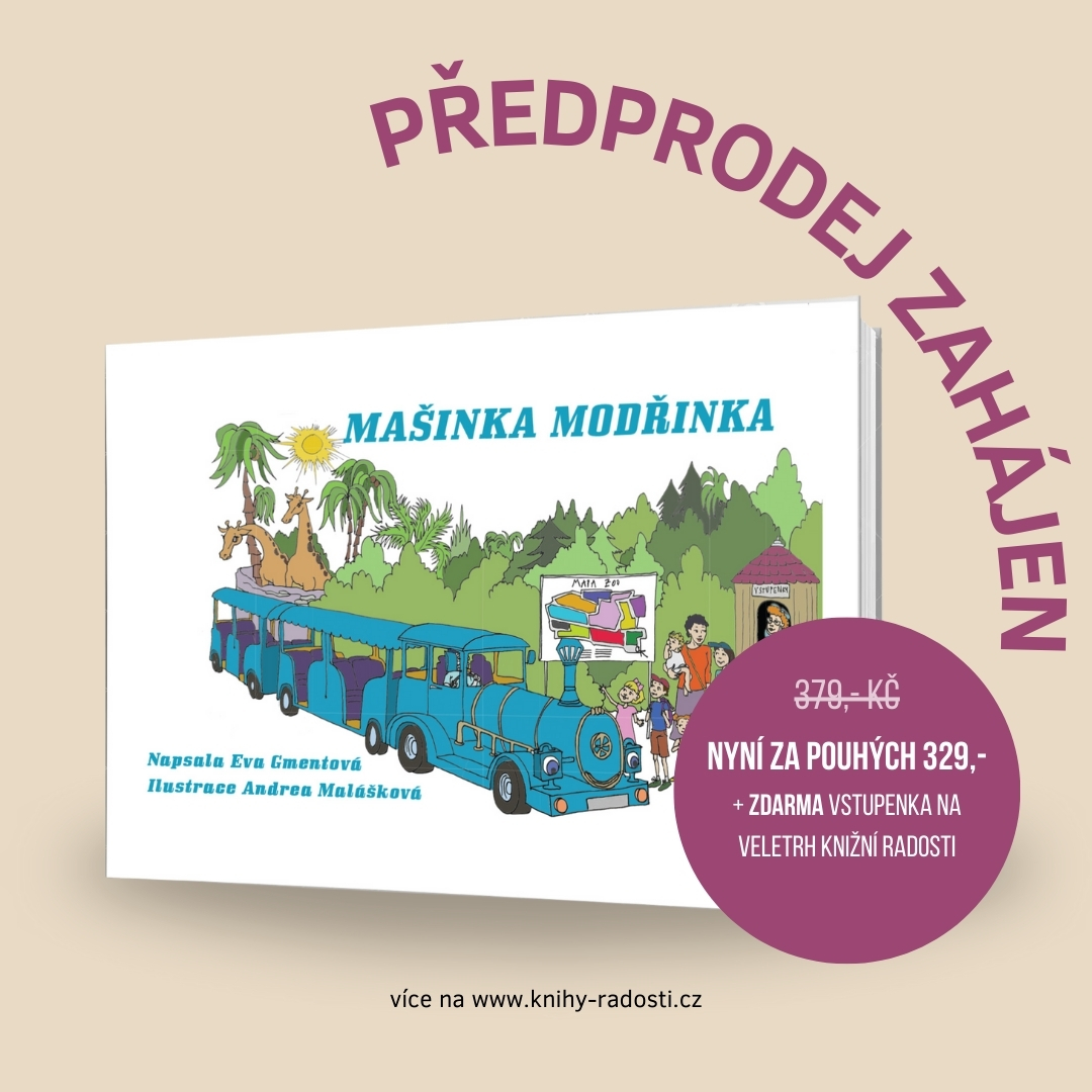 Předprodej Mašinky Modřinky