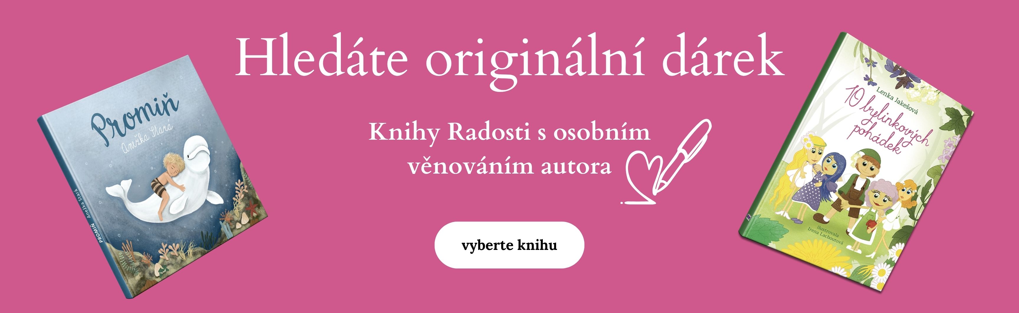 Knihy nakladatelství Knihy Radosti s osobním věnováním autora