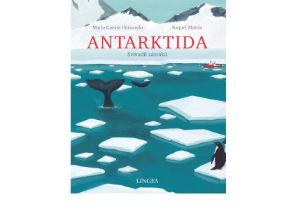 Antarktida: Světadíl zázraků