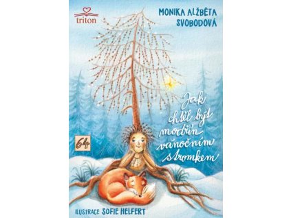 https://www.knihyradosti-eshop.cz/jak-chtel-byt-modrin-vanocnim-stromkem/