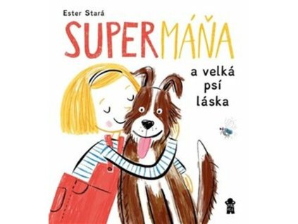 SuperMáňa a psí láska