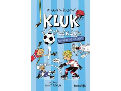Knihy Radosti Kluk v kopačkách kopačky vs. hokejky 0626904