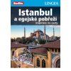 Istanbul a egejské pobřeží