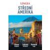 Střední Amerika – velký průvodce