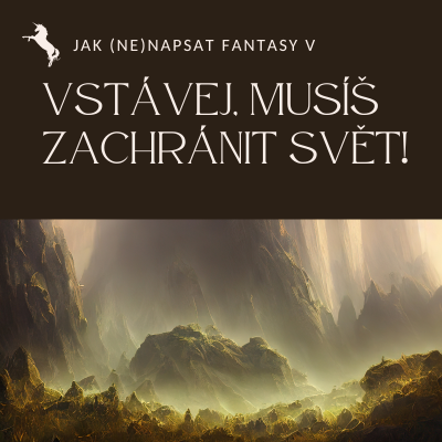 Jak (ne)napsat fantasy V