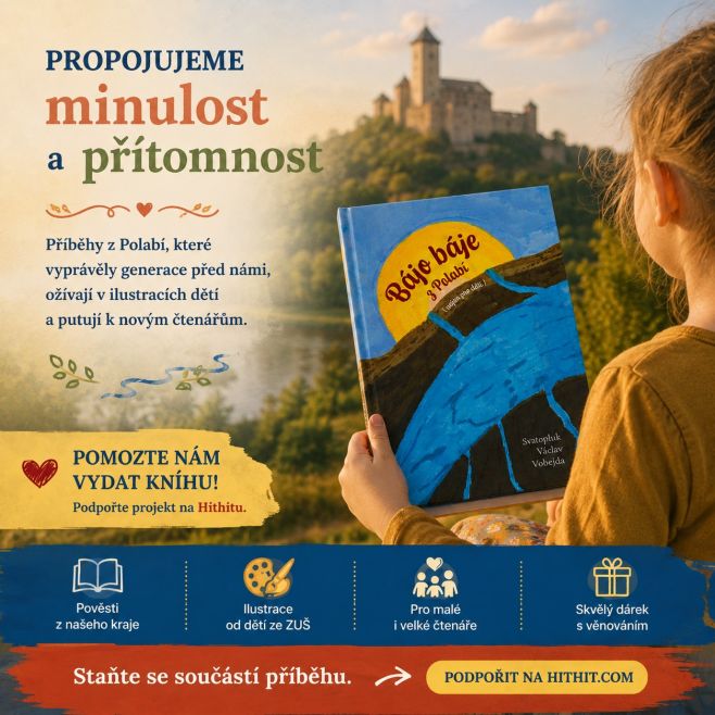 Už pár desítek z vás se rozhodlo podpořit projekt Bájo báje z Polabí, pojďme zabrat a vybrat částku na knihu, která...