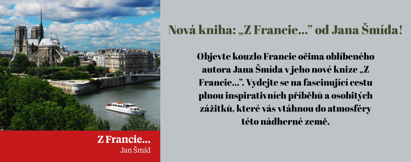 Z Francie... nová kniha Jana Šmída