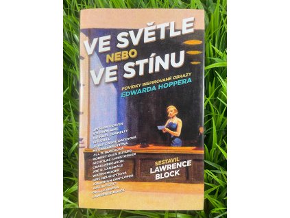 Ve světle nebo ve stínu - povídky inspirované obrazy Edwarda Hoppera