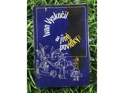 A jiné povídky - Ivan Vyskočil