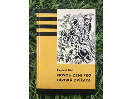 Novou zemi pro divoká zvířata - E. Hiob
