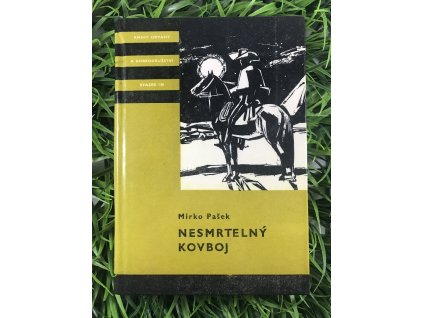 Nesmrtelný kovboj - Mirko Pašek