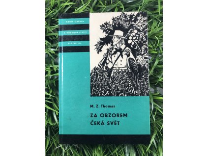 Za obzorem čeká svět -  M. Z. Thomas