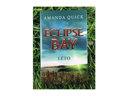 Eclipse Bay: Léto - Amanda Quick