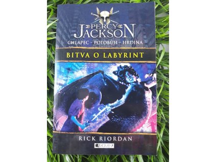 Percy Jackson - Bitva o labyrint - Rick Riordran