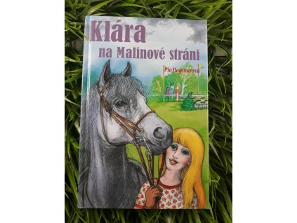 Klára na malinové stráni - Pia Hagmarová