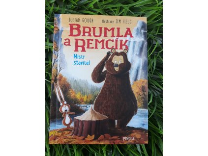 Brumla a Remcík: Mistr stavitel - Julian Gough