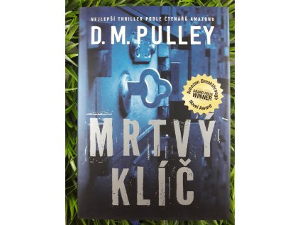 Mrtvý klíč - D.M.Pulley